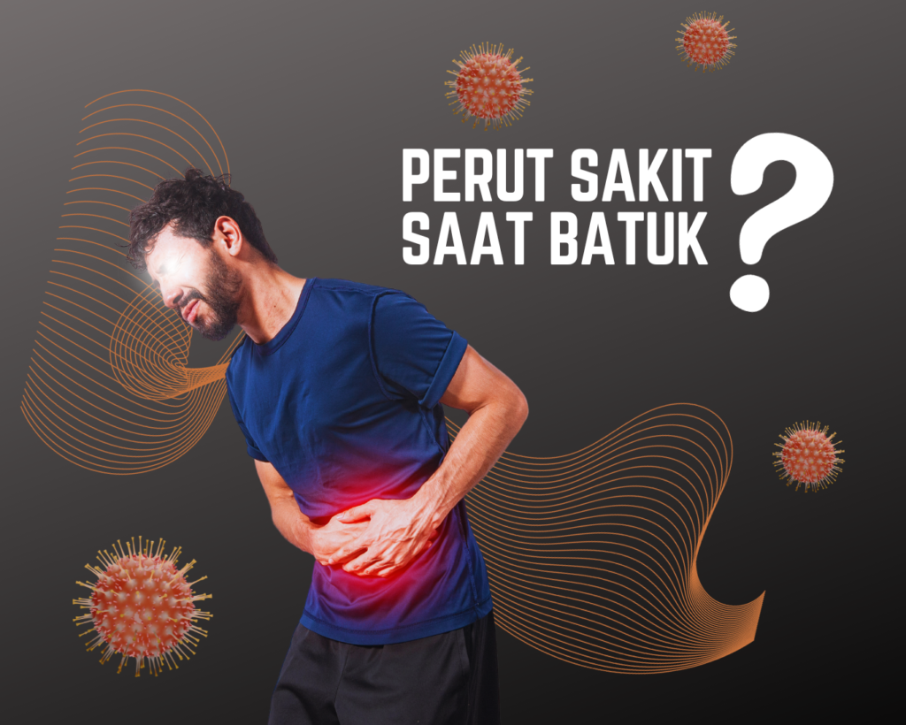 Perut Sakit saat Batuk, Bagaimana Solusinya?
