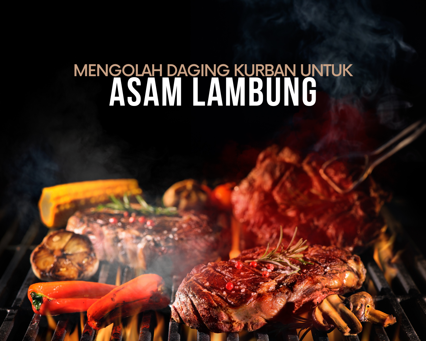 Salah Mengolah Daging Kurban, Awas Asam Lambung Naik!
