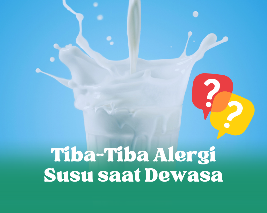 Tiba-Tiba Alergi Susu saat Usia Sudah Dewasa, Kok Bisa?