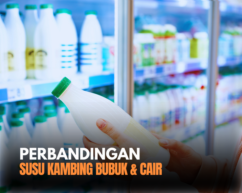 Perbandingan Susu Kambing Bubuk dan Cair, Pilih yang Mana?