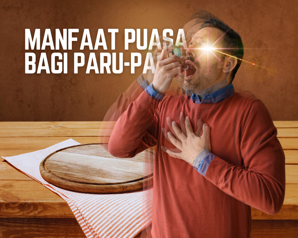 Manfaat Puasa Ramadan untuk Kesehatan Organ Pernapasan